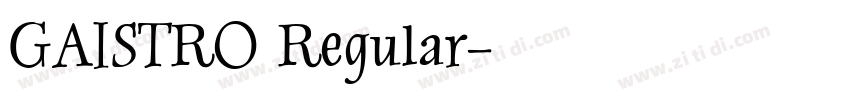 GAISTRO Regular字体转换